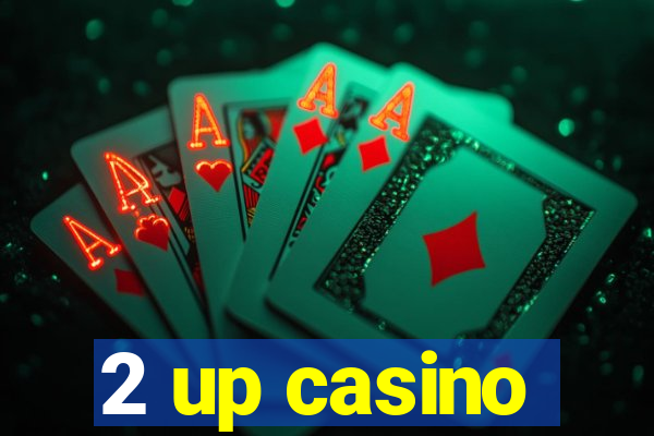 2 up casino