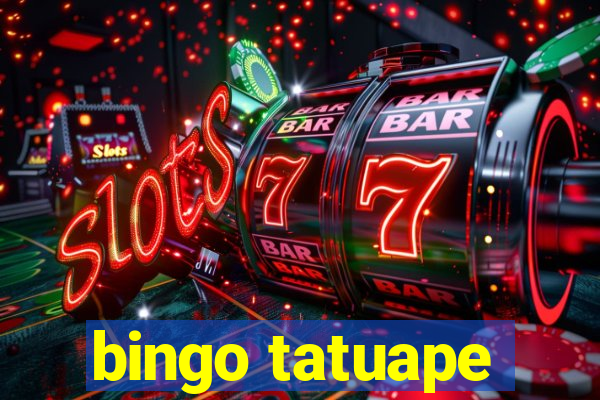 bingo tatuape