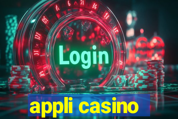 appli casino