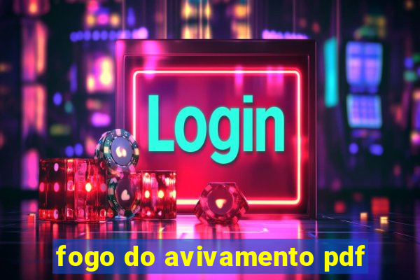 fogo do avivamento pdf