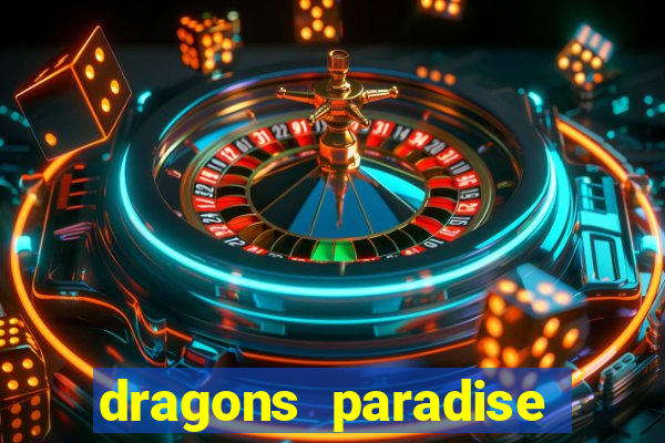 dragons paradise slot free play