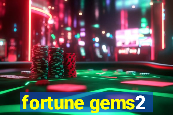 fortune gems2