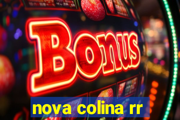 nova colina rr