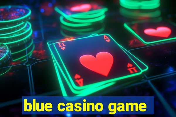 blue casino game