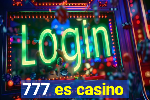 777 es casino