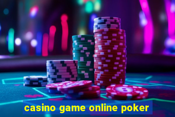 casino game online poker