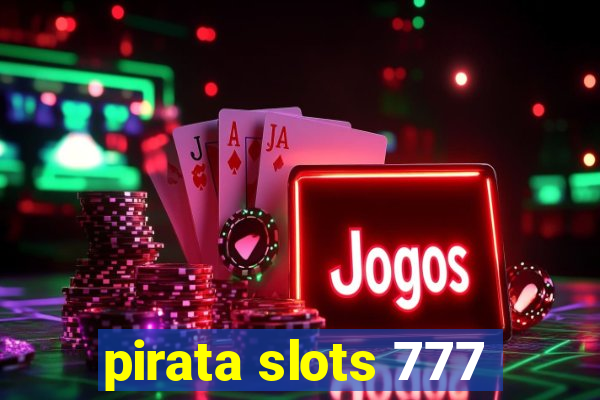 pirata slots 777