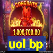 uol bp