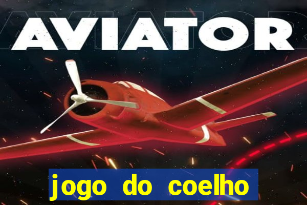 jogo do coelho como ganhar