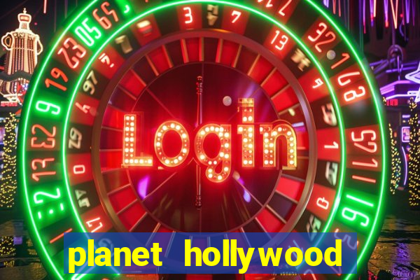 planet hollywood casino las vegas