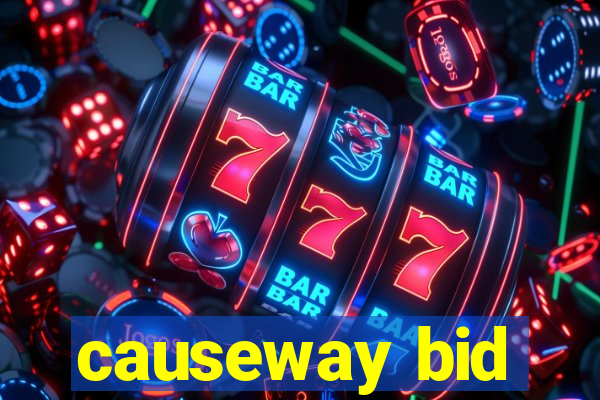 causeway bid