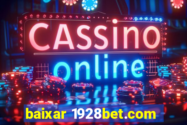 baixar 1928bet.com