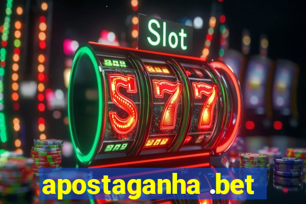 apostaganha .bet