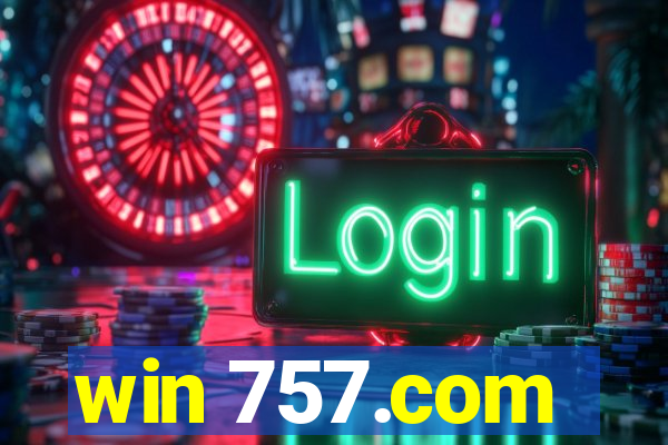 win 757.com