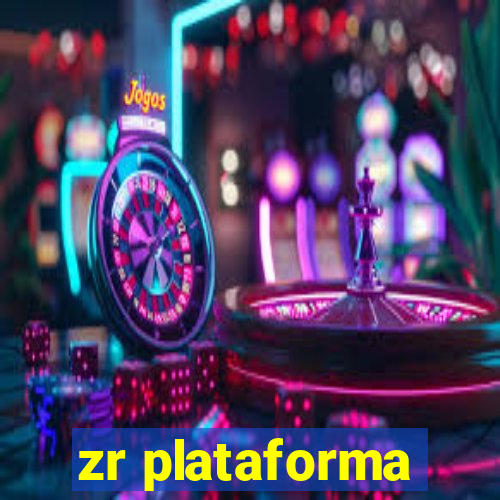 zr plataforma