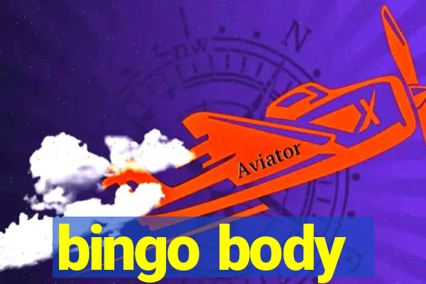 bingo body