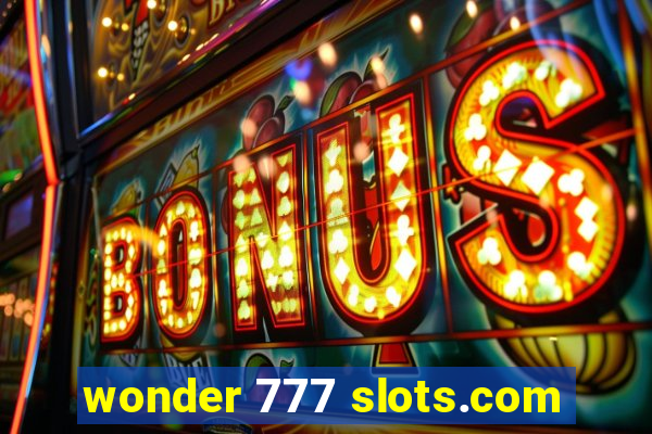 wonder 777 slots.com