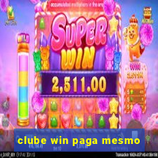 clube win paga mesmo