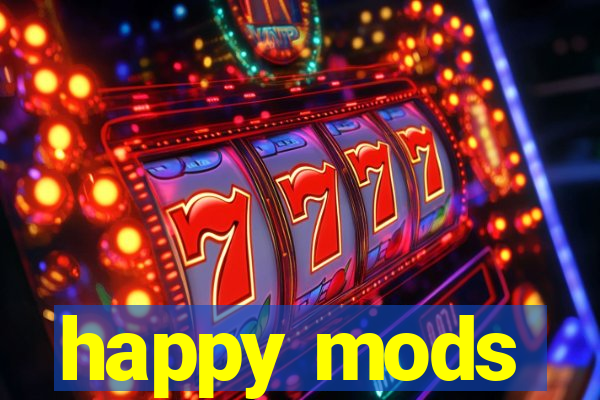 happy mods