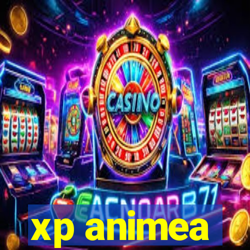 xp animea