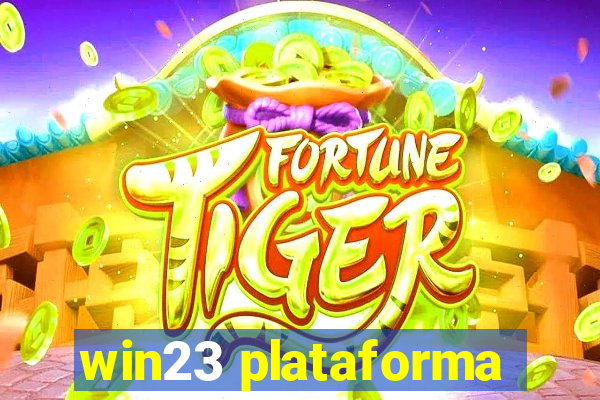 win23 plataforma