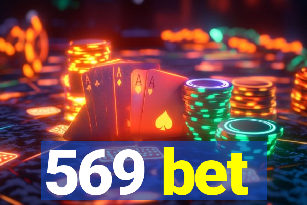 569 bet