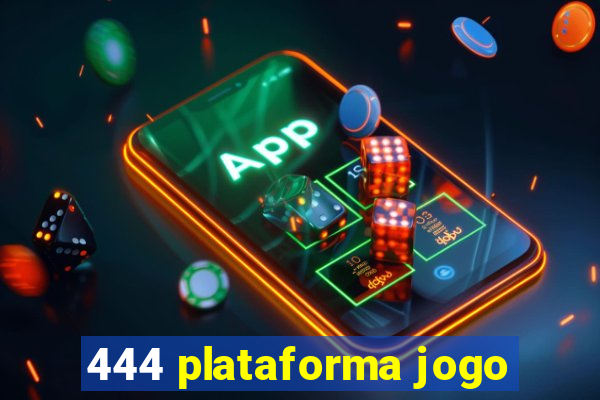 444 plataforma jogo