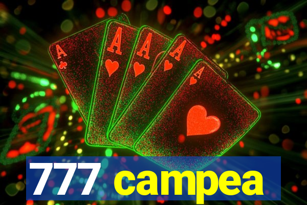 777 campea