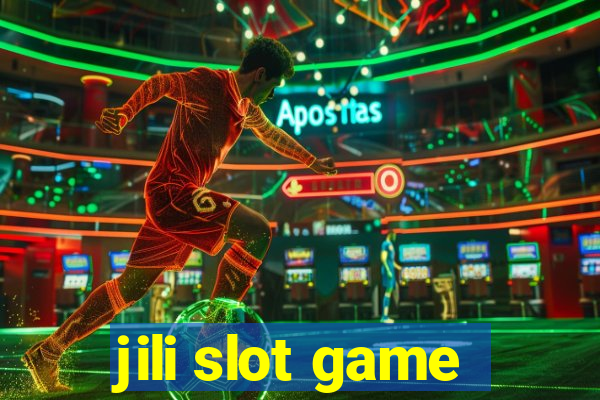 jili slot game