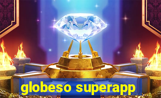 globeso superapp