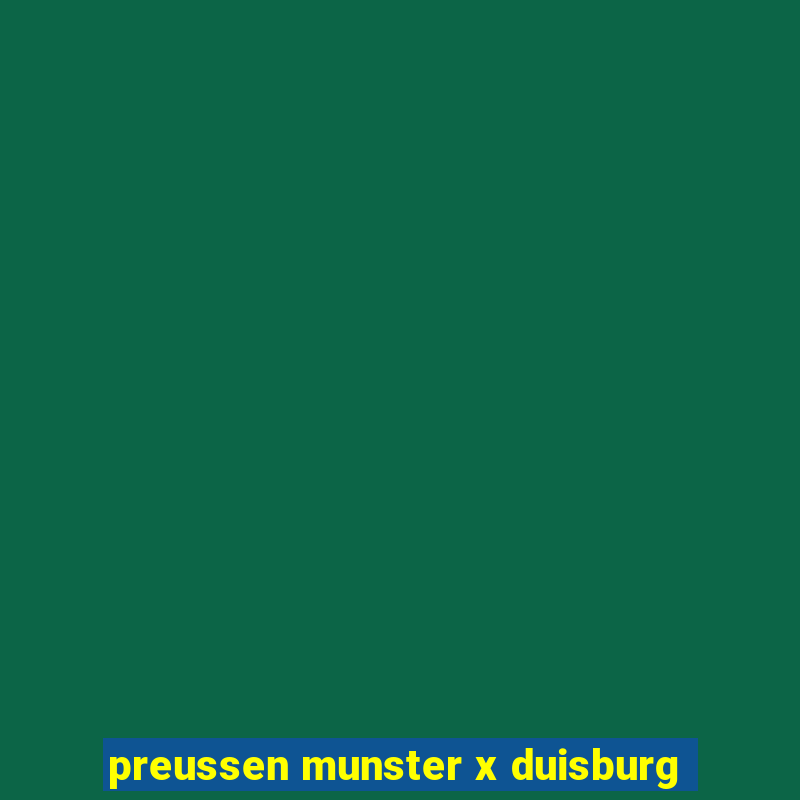 preussen munster x duisburg