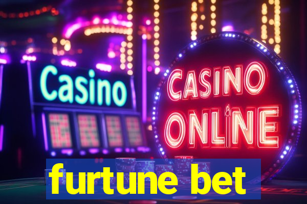 furtune bet