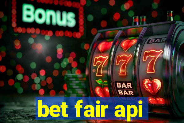 bet fair api