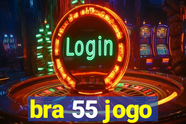 bra 55 jogo