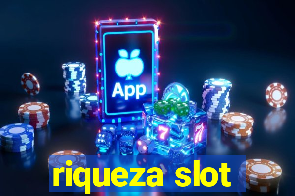 riqueza slot