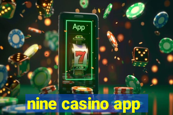 nine casino app