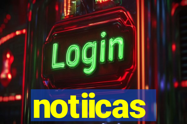 notiicas