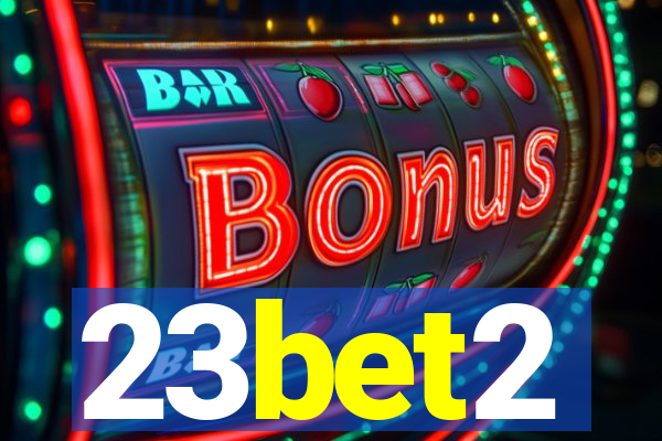 23bet2