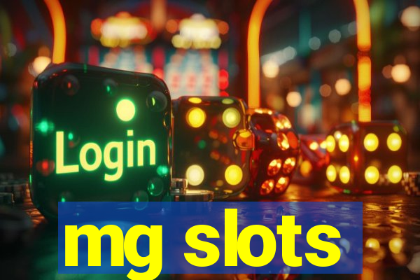 mg slots