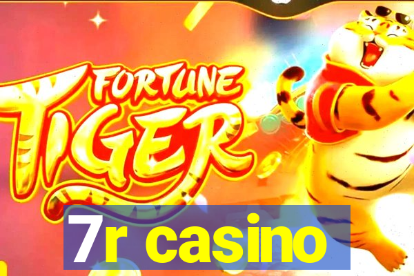 7r casino