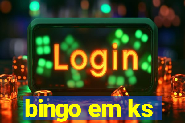 bingo em ks