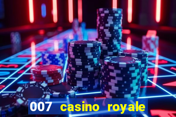 007 casino royale str br