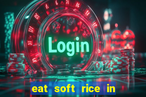 eat soft rice in another world hentai