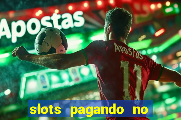 slots pagando no cadastro apk