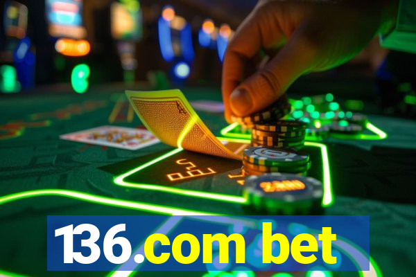 136.com bet