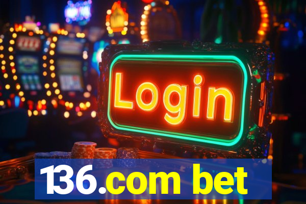 136.com bet