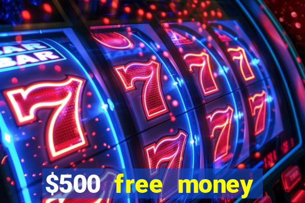 $500 free money casinos no deposit required usa