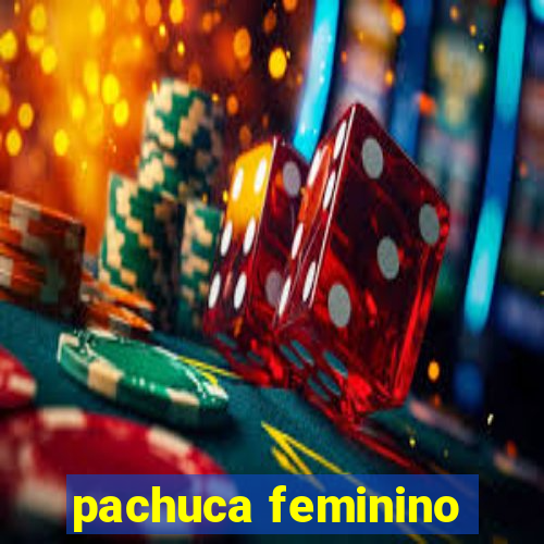 pachuca feminino