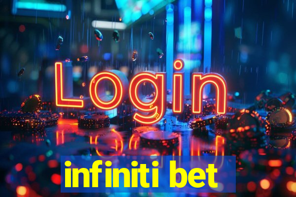 infiniti bet