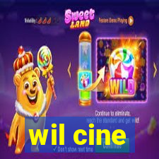 wil cine